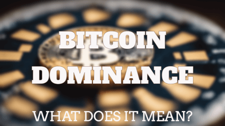 Bitcoin Dominance - what does it mean?