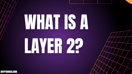 What is a layer 2?